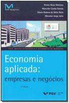 Livro - Economia Aplicada: Empresas E Negocios - 02Ed - Fgv - Fgv Editora