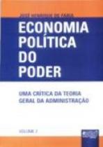 Livro - Economia Política do Poder - Uma Crítica da Teoria Geral da Administração