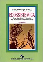 Livro Ecossistêmica - 2. Ed - Samuel Murgel Branco
