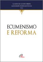 Livro - Ecumenismo e reforma