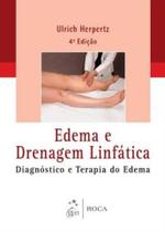 Livro - Edema e Drenagem Linfática - Diagnóstico e Terapia do Edema