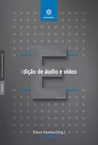 Livro - Edição de áudio e vídeo