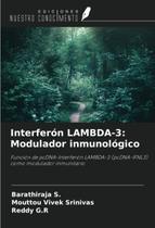 Livro Ediciones Nuestro Conocimiento Interferon LAMBDA-3 Livro Ediciones Nuestro Conocimiento Interferon LAMBDA-3