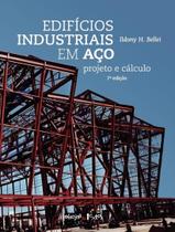 Livro - Edificios Industriais Em Aco - 7ª Ed - OFICINA DE TEXTOS