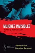 Livro Editora Interseccional Mujeres Invisibles: Partos y Patriarcado