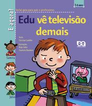 Livro - Edu vê televisão demais