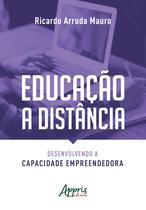 Livro - Educação a distância: desenvolvendo a capacidade empreendedora