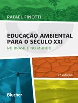 Livro - Educacao Ambiental Para O Seculo Xxi - 2ª Ed Livro - Educacao Ambiental Para O Seculo Xxi - 2ª Ed