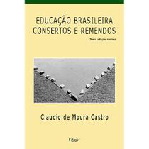 Livro - Educação brasileira - Consertos e remendos Livro - Educação brasileira - Consertos e remendos