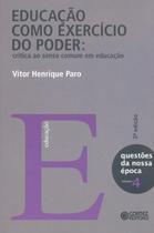 Livro - Educação como exercício do poder Livro - Educação como exercício do poder