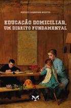 Livro - Educação Domiciliar, Um Direito Fundamental