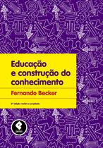 Livro - Educação e Construção do Conhecimento
