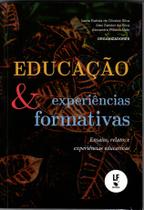 Livro - Educação e experiências formativas: Ensaios, relatos e vivências educativas