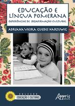 Livro - Educação e língua pomerana: experiências de (re)afirmação cultural Livro - Educação e língua pomerana: experiências de (re)afirmação cultural