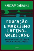 Livro - Educação e marxismo latino-americano