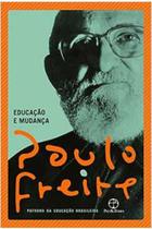 Livro Educacao e Mudanca (Paulo Freire) - Paz e Terra