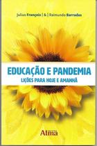 Livro - Educação e Pandemia: Lições para hoje e manhã