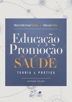 Livro - Educação e Promoção da Saúde - Teoria e Prática Livro - Educação e Promoção da Saúde - Teoria e Prática