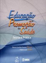 Livro - Educação e Promoção da Saúde - Teoria e Prática