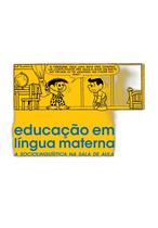 Livro Educacao Em Lingua Materna - A Sociolinguistica Na - Parabola Editorial
