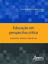 Livro - Educação em perspectiva crítica: inquietudes, análises e experiências