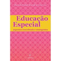 Livro - Educação especial - Aspectos conceituais e emergentes Livro - Educação especial - Aspectos conceituais e emergentes