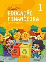 Livro - Educação financeira : Entender e praticar 1 - Ensino fundamental I