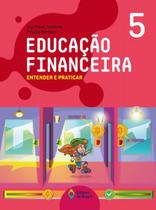 Livro - Educação financeira: Entender e praticar 5 - Ensino fundamental I