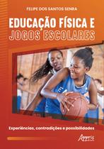 Livro - Educação Física e Jogos Escolares