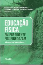 Livro - Educação Física em Presidente Figueiredo /AM