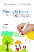 Livro - Educação infantil: da construção do ambiente às práticas pedagógicas