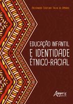 Livro - Educação infantil e identidade étnico-racial