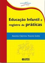 Livro - Educação infantil e registro de práticas