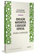Livro - Educação Matemática e Educação Especial
