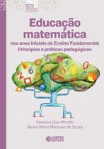 Livro - Educação matemática nos anos iniciais do Ensino Fundamental Livro - Educação matemática nos anos iniciais do Ensino Fundamental