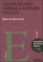 Livro - Educação não formal e cultura política Livro - Educação não formal e cultura política