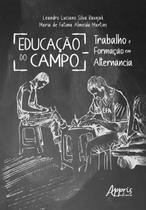 Livro - Educação no campo: trabalho e formação em alternância
