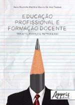 Livro - Educação profissional e formação docente: trajeto, avanço e retrocesso