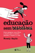 Livro - Educação sem bla bla bla Livro - Educação sem bla bla bla