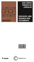 Livro - Educação, uma herança sem testamento Livro - Educação, uma herança sem testamento
