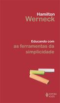 Livro - Educando com as ferramentas da simplicidade
