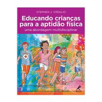 Livro - Educando crianças para a aptidão física