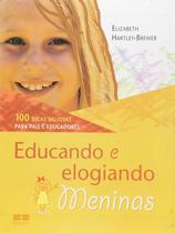 Livro - EDUCANDO E ELOGIANDO MENINAS