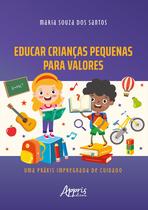 Livro - Educar crianças pequenas para valores