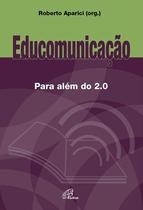 Livro - Educomunicação para além do 2.0