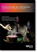 Livro - Edulcorantes em Alimentos - Aspectos Químicos Tecnológicos e Toxicológicos - Santos - Phorte