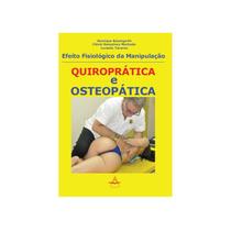 Livro - Efeito Fisiológico da Manipulação Quiroprática Osteopática - Baumgarth - Andreoli