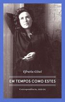 Livro - Efratia Gitai – Em tempos como estes