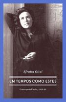 Livro - Efratia Gitai – Em tempos como estes Livro - Efratia Gitai – Em tempos como estes