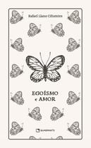 Livro - Egoísmo e amor